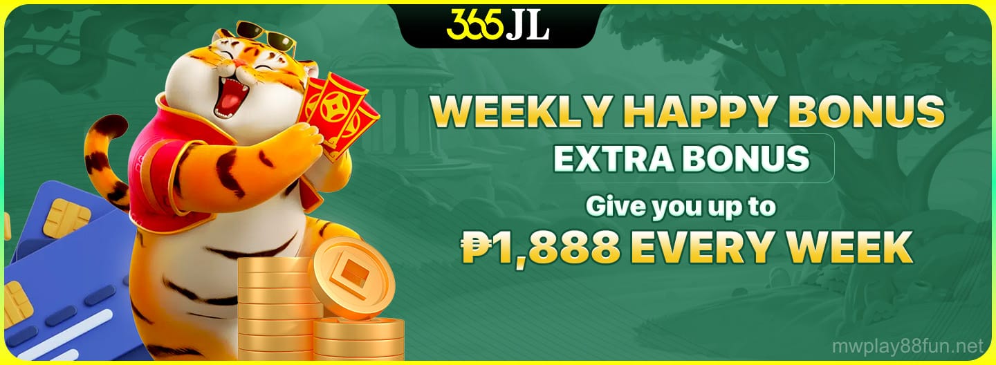 Weekly Happy Bonus Extra Bonus Give you up to ₱1,888 every week